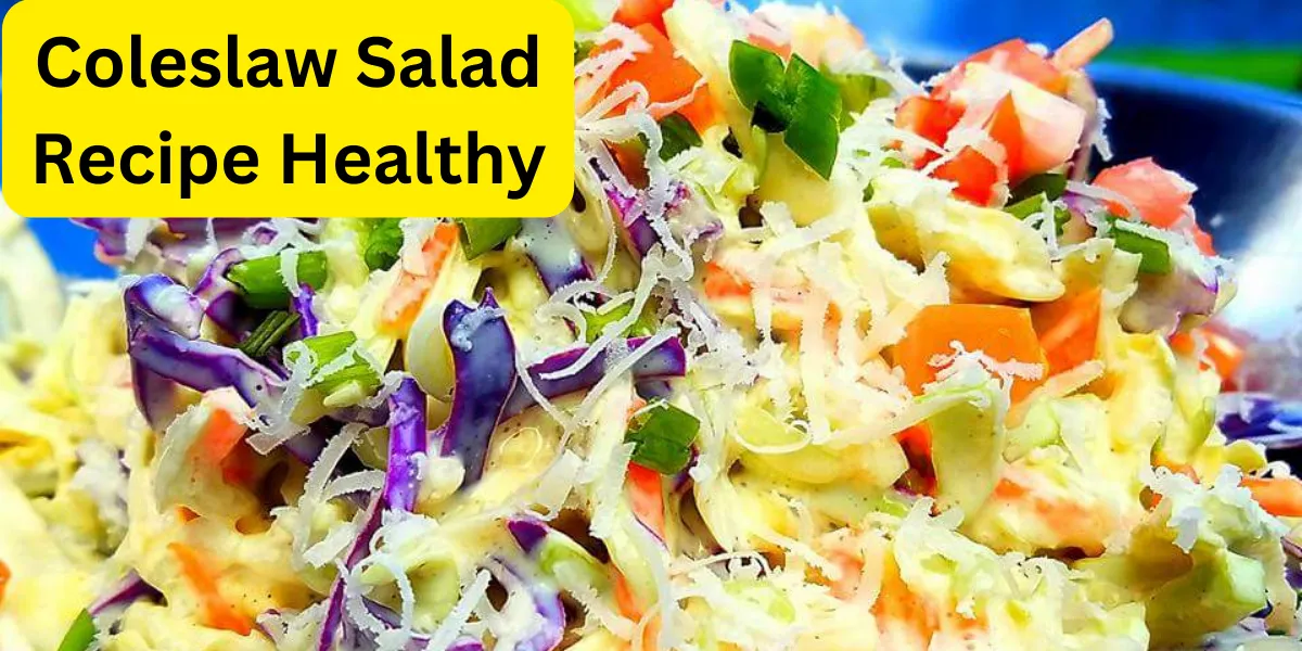 coleslaw salad recipe healthy