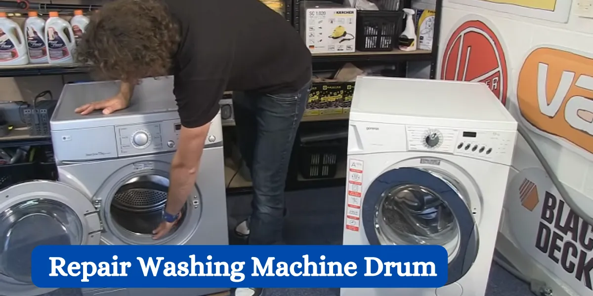 How To Repair Washing Machine Drum