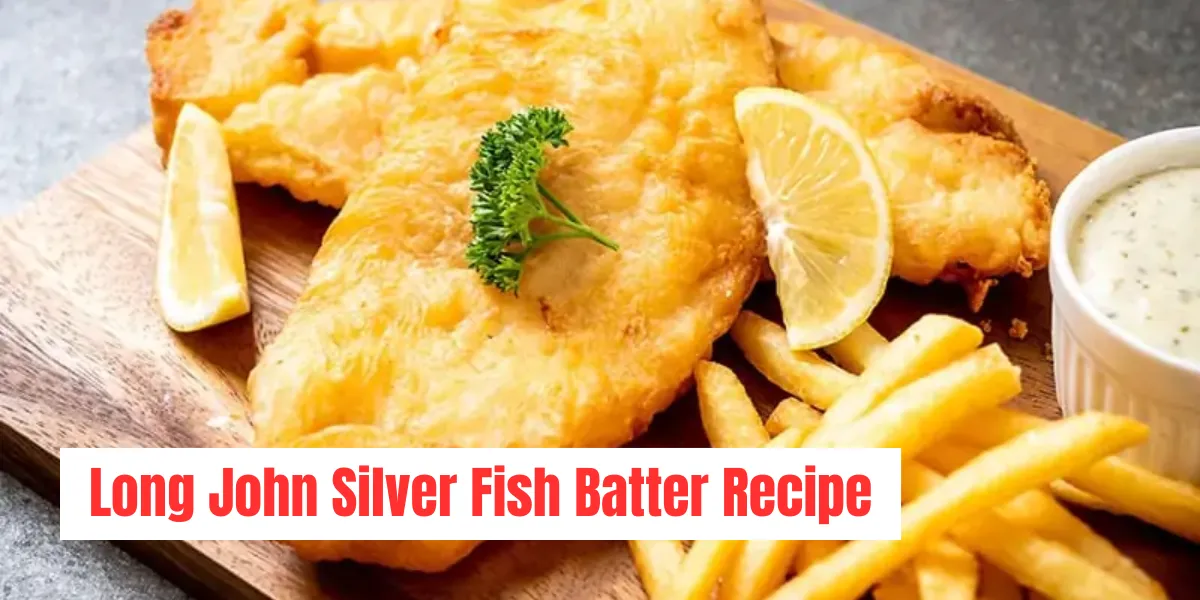 Long John Silver Fish Batter Recipe