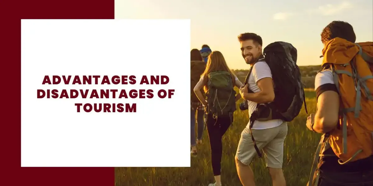 What Are The Advantages Of Tourism