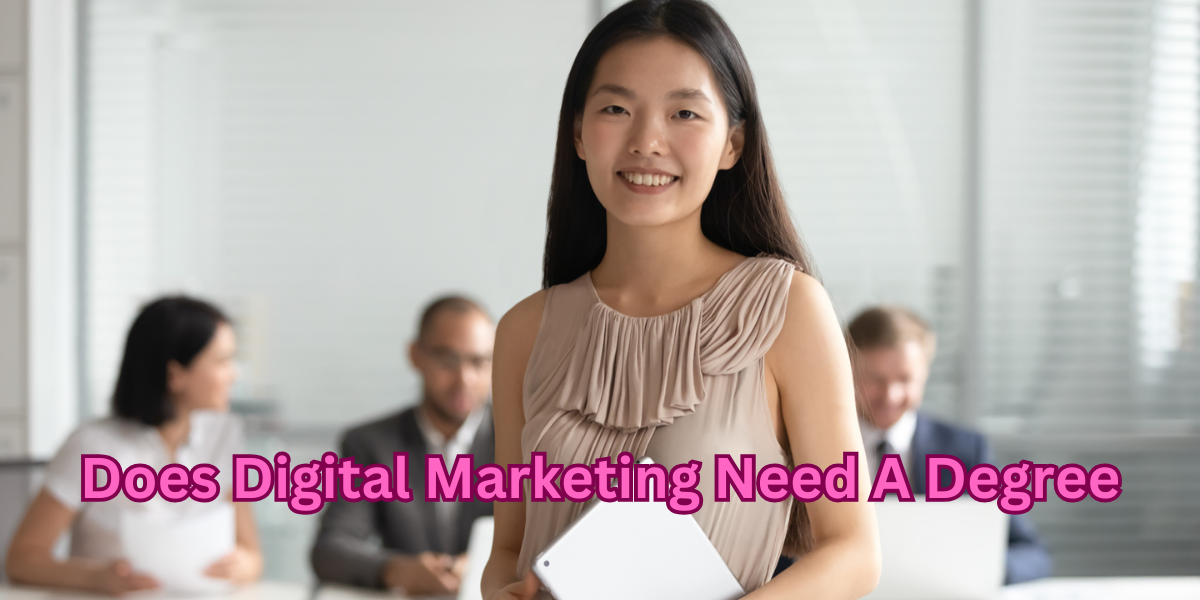Does Digital Marketing Need A Degree